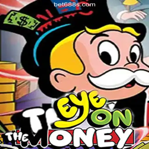 Unveiling EyeOnTheMoney: The Revolutionary Game on 688S.COM's Top Slot Platform