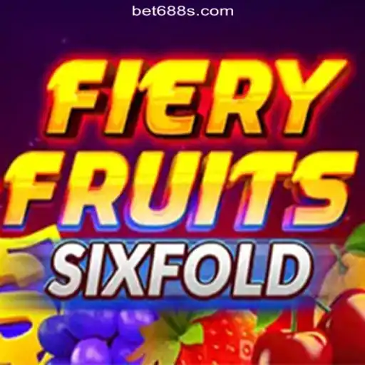 Discovering FieryFruitsSixFold: A New Adventure on the 688S.COM Platform